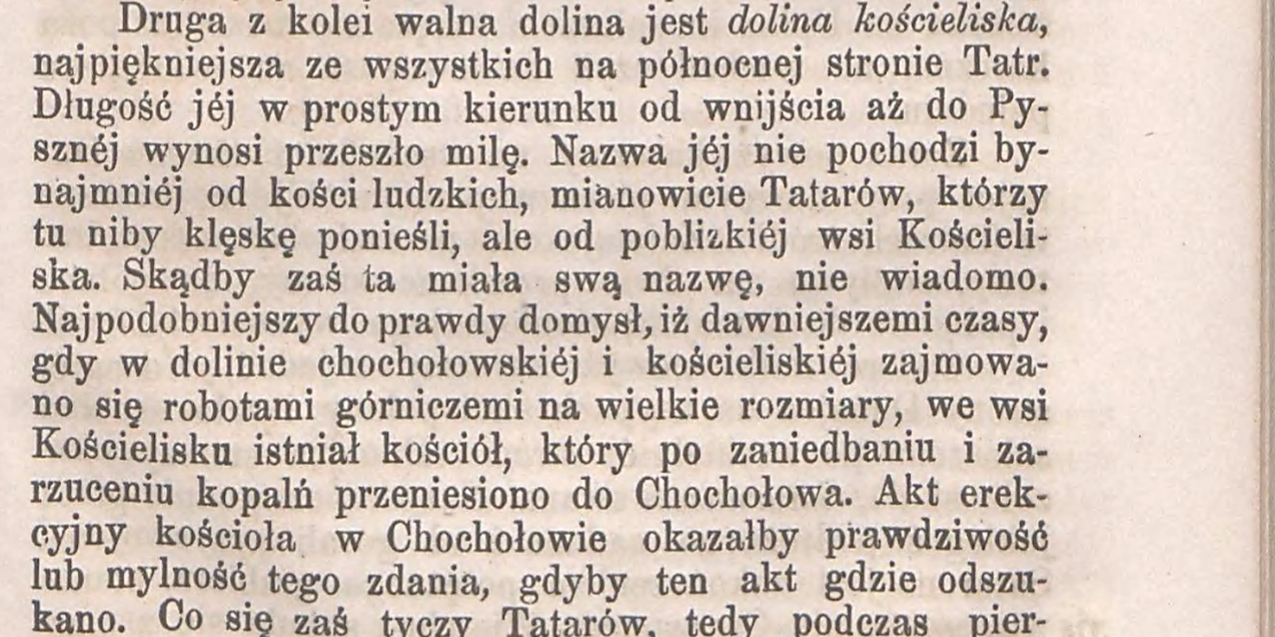 Eugeniusz Janota – pochodzenie nazwy Doliny Kościeliskiej – 1860 Fragment przewodnika Eugeniusza Janoty z 1860 roku odrzucający pochodzenie nazwy Doliny Kościeliskiej od kości Tatarów i wyprowadzający ją od wsi Kościelisko
